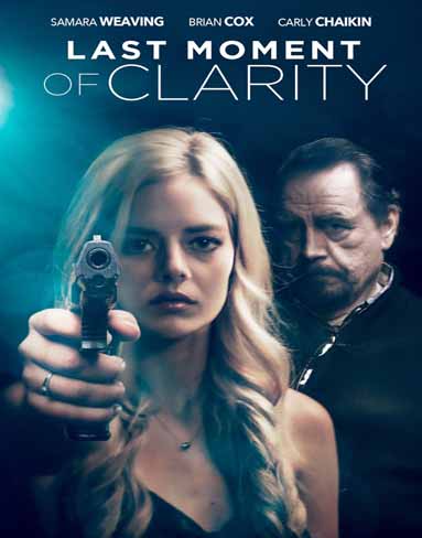 Last Moment of Clarity (2020) [Blu-ray]