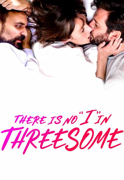 There's No "I" in Threesome (2021) [Hi-Def DVD]