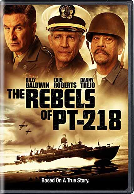 The Rebels of PT-218 (2021) [Hi-Def DVD]