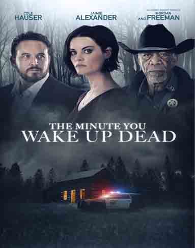 The Minute You Wake Up Dead (2022) [4K Remastered]