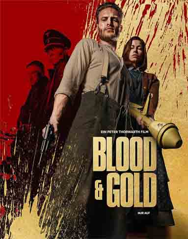 Blood & Gold (2023) [4K Remastered]