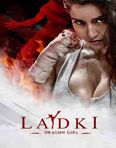 Ladki: Enter the Dragon Girl (2024) [Digital Release]