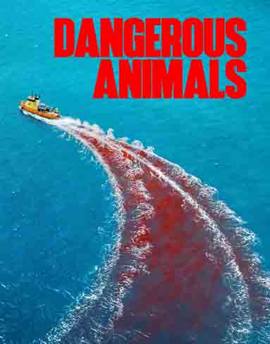 Dangerous Animals (2025) [Blu-ray]